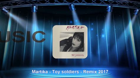 Martika - Toy soldiers - Remix 2017 - YouTube