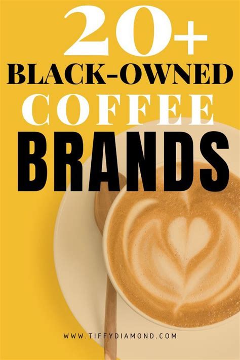 Discover Unique Coffee Brands by Black Entrepreneurs