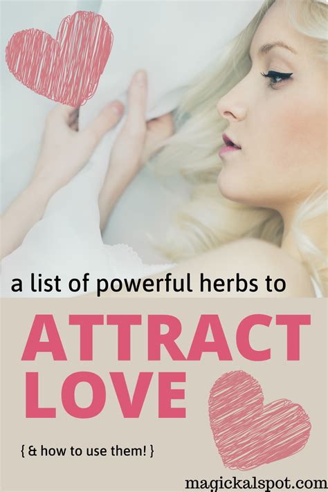 A List of Powerful Herbs to Attract Love [& How to Use Them] | Break up ...