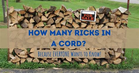 How Many Ricks In A Cord? Because EVERYONE Wants to Know! - The ...