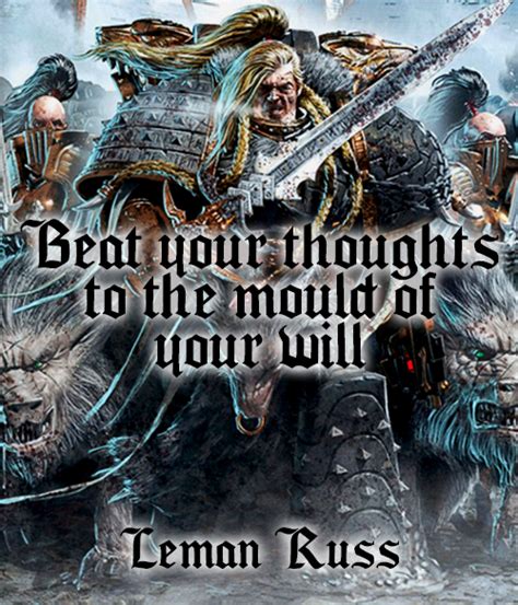 Primarch Quotes - Leman Russ [6/20] | Warhammer fantasy, Warhammer ...