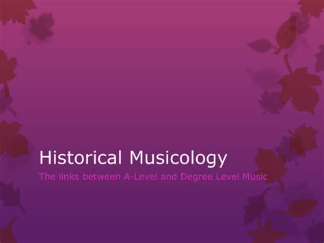 Historical Musicology