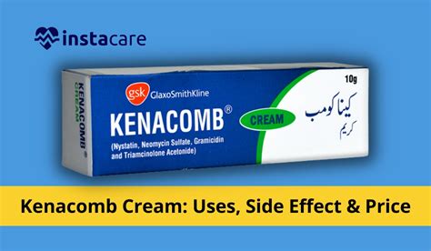 Kenacomb Cream - Uses Side Effects And Price In Pakistan