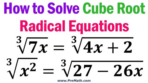 Equations With Square Roots & Cube Roots