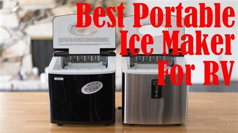 The Best Portable Ice Maker For Camping In 2023: A Comprehensive Guide ...