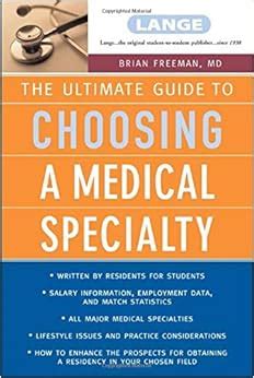 The Ultimate Guide To Choosing a Medical Specialty: 9780071410526 ...