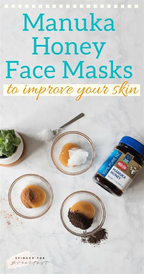 Manuka Honey Face Mask -- a set of three perfect DIY honey face masks ...