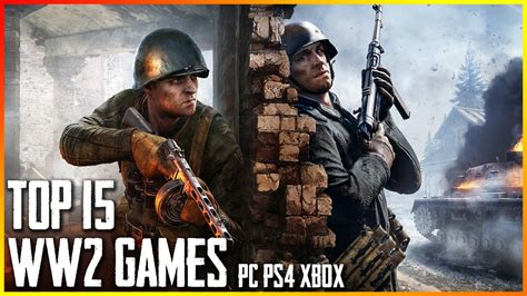 Top 15 World War 2 Games | WW2 Games For PC PS4 XBOX - YouTube