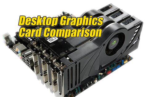 The Desktop Graphics Card Comparison Guide Rev. 37.0 | Tech ARP