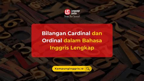 Bilangan Kardinal dan Ordinal dalam Bahasa Inggris Lengkap