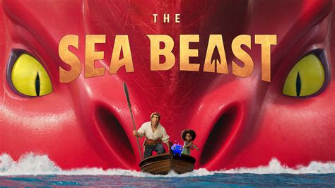 The Sea Beast review: Pirates and monsters, yes! - EazyEnt