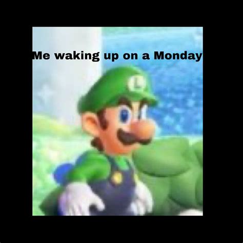 More Luigi memes | Memes, Wake up, Wake