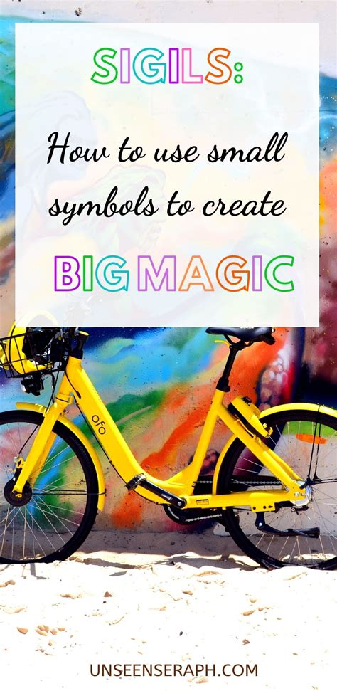 Sigils: How To Use Small Symbols To Create Big Magic — Unseen Seraph ...