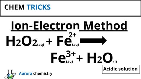 Balance H2O2 + Fe2+ = Fe3+ + H2O || REDOX || Ion electron method - YouTube