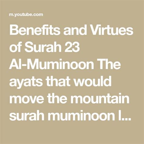 Benefits and Virtues of Surah 23 Al-Muminoon The ayats that would move ...