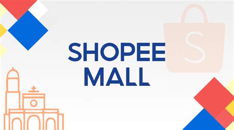 Shopee Mall | Shopee PH Seller Education Hub