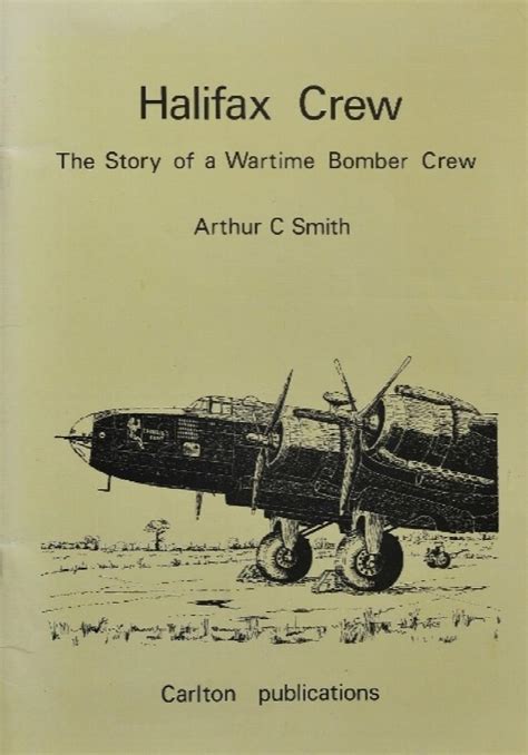 Halifax Crew : The Story of a Wartime Bomber Crew