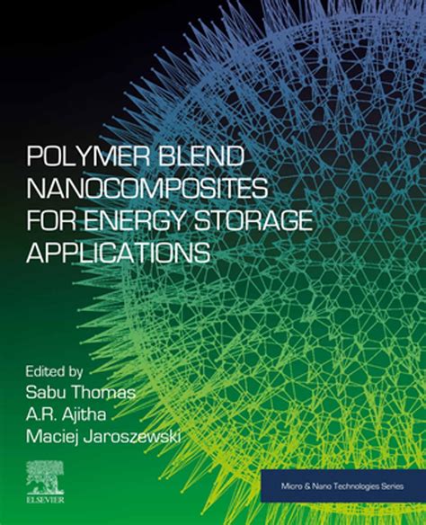 Polymer Blend Nanocomposites for Energy Storage Applications eBook by ...