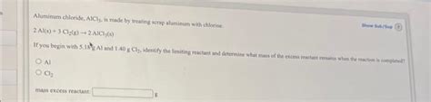 Solved Aluminum chloride, AlCl3, is made by treating scrap | Chegg.com