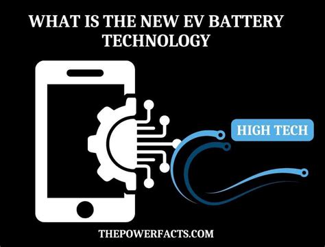 What is the New EV Battery Technology? (In Details) - The Power Facts