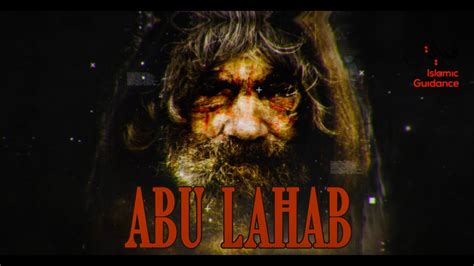 Abu Lahab - The Father Of Flame - YouTube