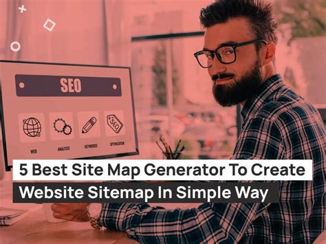 5 Best Site Map Generator To Create Website Sitemap In Simple Way