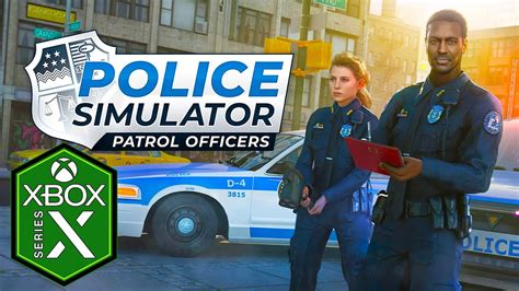 Police Simulator Patrol Officers Xbox Series X Gameplay [Optimized ...