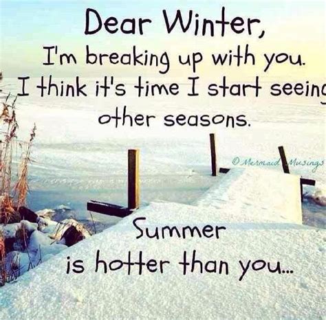 Dear Winter, I'm Breaking Up With You