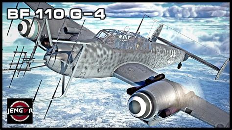 The Rugged Zerstörer! Bf 110 G-4! - Germany - War Thunder Review! - YouTube