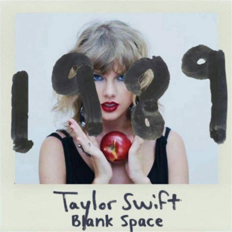 Blank Space - Taylor Swift (1989) by argakazama on DeviantArt