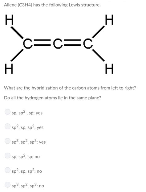 Solved Allene (C3H4) has the following Lewis structure. | Chegg.com