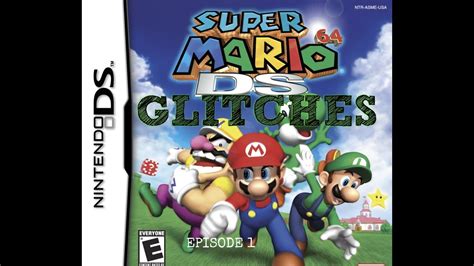 Super Mario 64 DS Glitches Episode 1 - YouTube