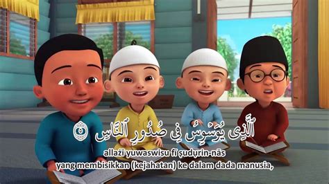 Upin Ipin Mengaji, Membaca Al-Qur'an, Surat An-Nas, AKB - Ayo Kita ...