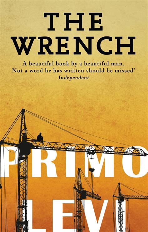 The Wrench by Primo Levi - Books - Hachette Australia