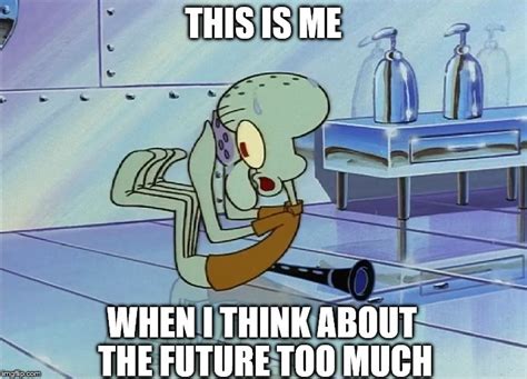 Squidward Future Meme: Thinking about the future by G-Strike251 on ...