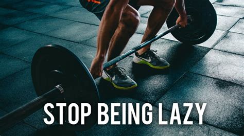 Stop Being Lazy Motivational Video | Get Over Laziness Motivation | How ...