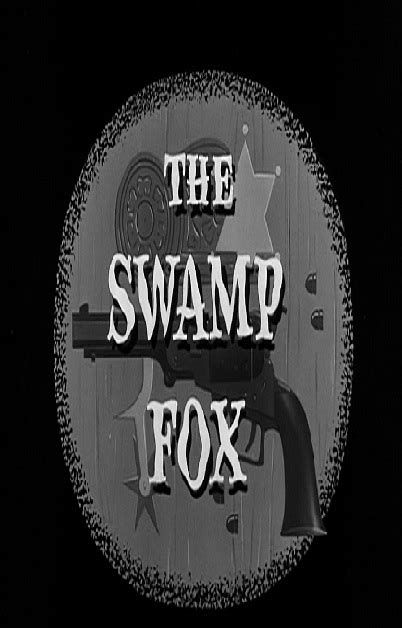 The Swamp Fox (1959 - 1960)