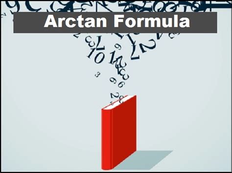 arctan formula, arctangent fucntion, inverse tangent formula, arctan symbol