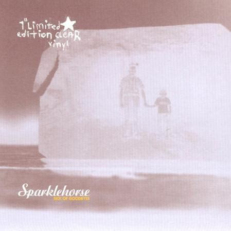 Sparklehorse - Sick Of Goodbyes - Single Lyrics and Tracklist | Genius