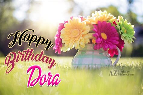 Happy Birthday Dora - AZBirthdayWishes.com