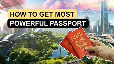 How to Get World Most Powerful Passport ? #1 - YouTube