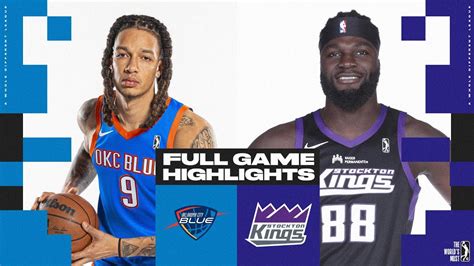 Stockton Kings vs. Oklahoma City Blue - Game Highlights - YouTube