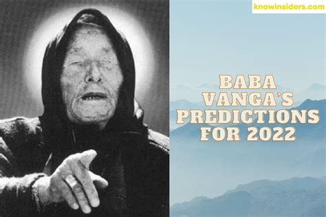 What Are Baba Vanga Predictions For 2022 and Fact-Check | KnowInsiders