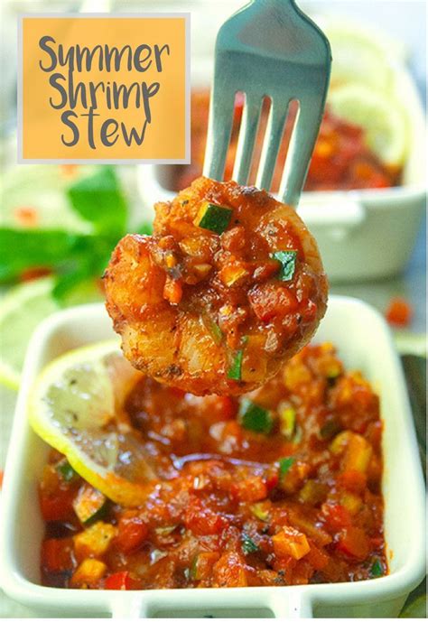 This Summer Shrimp Stew is a quick, 20 minute meal that’s both hearty ...