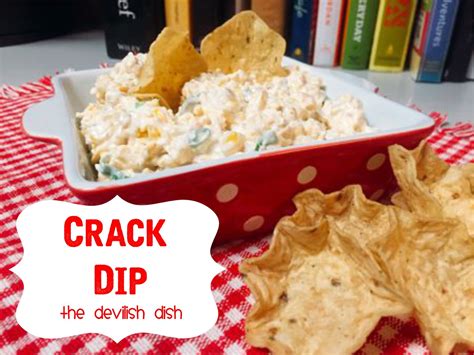 The Devilish Dish: Crack Dip