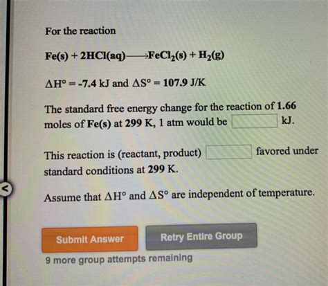 Solved For the reaction Fe(s) + 2HCl(aq) FeCl2(s) + H2(g) | Chegg.com