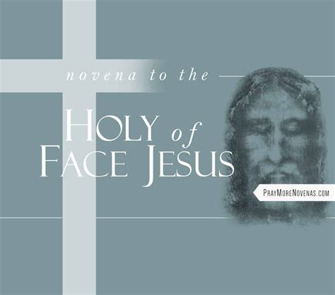 Novena to the Holy Face of Jesus - Pray More Novenas - Novena Prayers ...