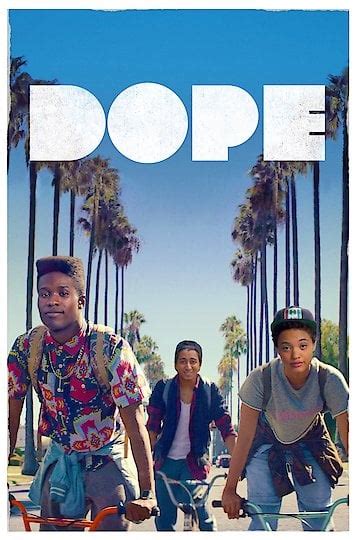 Watch Dope Online - Full Movie from 2015 - Yidio