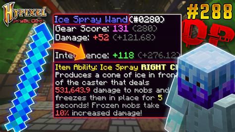 Ice Spray Wand Replacing Frozen Scythe? | Hypixel Skyblock [EP. 288 ...