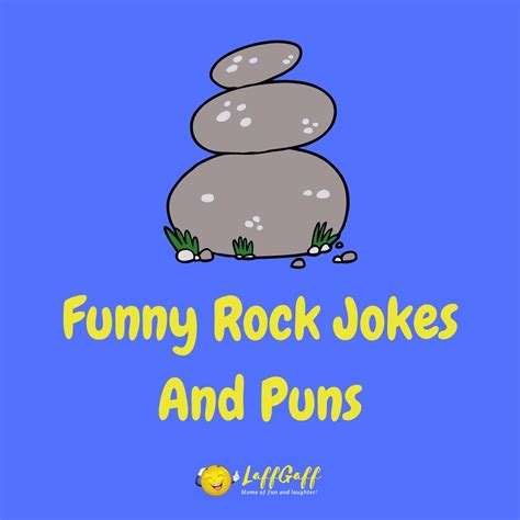 30+ Funny Rock Jokes & Puns! | LaffGaff, Home Of Laughter